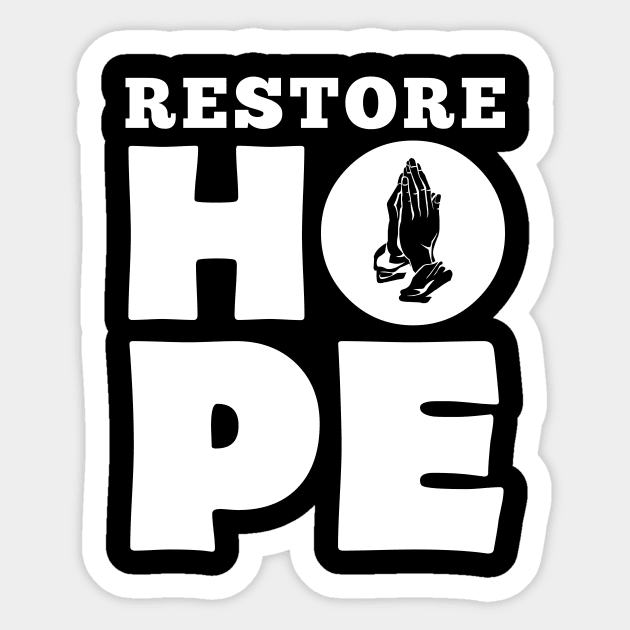 'Restore Hope' Refugee Care Shirt Sticker by ourwackyhome